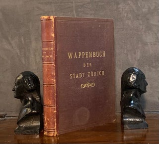 Item #007892 Neues historisches Wappenbuch der Stadt Zurich. Jean Egli