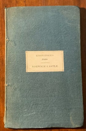 Item #008052 Notes concerning Norwich Castle from a Manuscript volume of the collections of Mr....