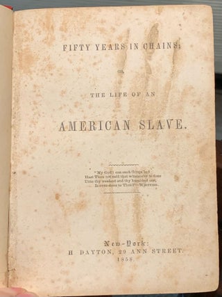 Fifty Years in Chains; or, the Life of an American Slave