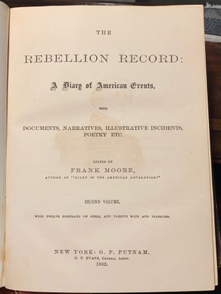 The Rebellion Record; A Diary of American Events, with Documents, Narratives, Illustratve Incidents, Poetry et. Vol. II