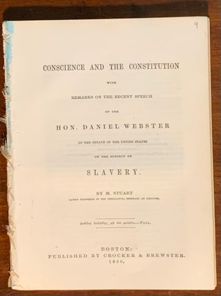 Item #10023 Conscience the Constitution with Remarks on the Recent Speech of the Hon Daniel...
