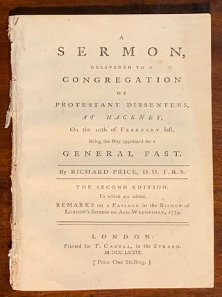 Item #10039 A Sermon, delivered to a Congregation of Protestant Dissenters, at Hackney, on the...
