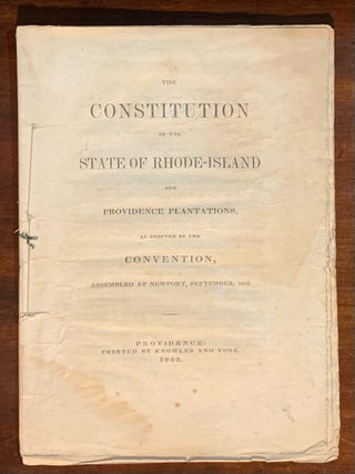 Item #10046 The Constitution of the State of Rhode-Island and Providence Plantations as adopted...