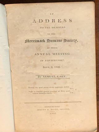 Item #10052 An Address to the Members of the Merrimack Humane Society, at their Annual Meeting in...