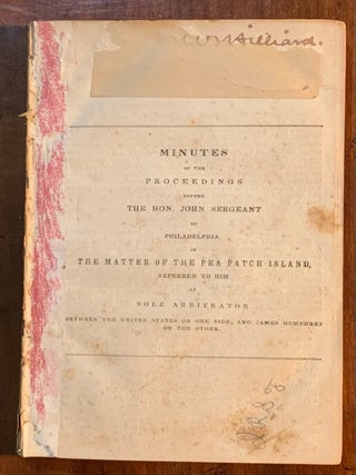 Item #10089 Minutes of the Proceedings before the Hon John Sergeant of Philadelphia in the Matter...