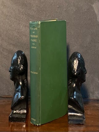 Item #10093 The Life of Thomas Paine. Daniel Moncure Conway