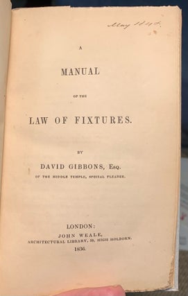 Item #10143 A Manual of the Law of Fixtures. David Gibbons
