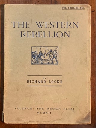 Item #10192 The Western Rebellion. Richard Locke