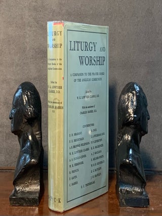 Item #10242 Liturgy and Worship. A Companion to the Prayer Books of the Anglican Communion. W. K....
