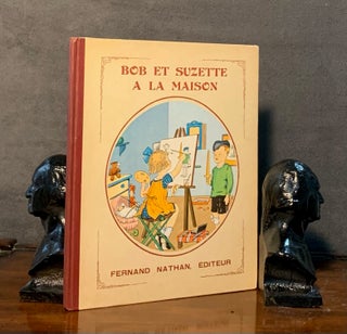 Item #10245 Bob et Suzette a la Maison. Carlotte Deschamp