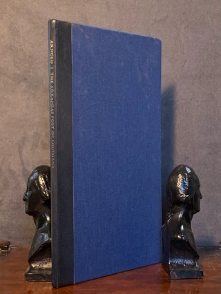 Item #10263 The Arkansas Post of Louisiana. Morris Sheppard Arnold, Limited to 100 numbered copies