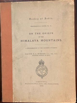 Item #10312 On the Origin of the Himalaya Mountains. S. G Burrard