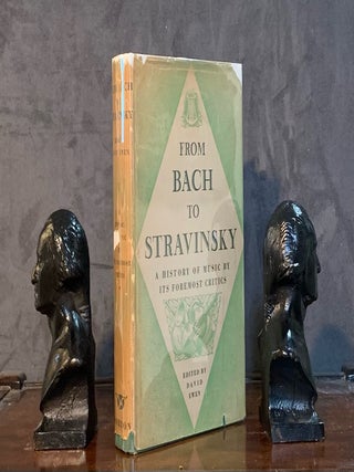 Item #10508 From Bach to Stravinsky. The history of music by its foremost critics. David Ewen