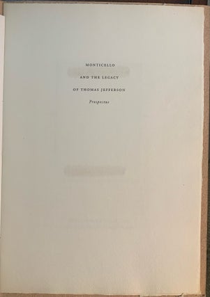 Item #10539 Monticello and the Legacy of Thomas Jefferson. Wendell Garrett, William L. Beiswager,...