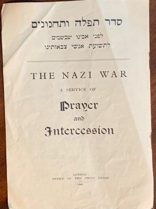 Item #10546 The Nazi War A Service of Prayer and Intercession. Joseph H. Chief Rabbi Hertz