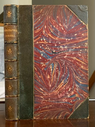 Item #2365 Biographia Curiosa; or Memoirs of Remarkable Characters of the Reign of George the Third