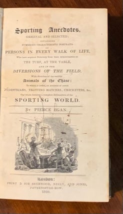 Sporting Anecdotes, original and selected including numerous characteristic portraits.