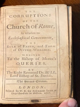 The Corruptions of the Church of Rome: In relation to Ecclesiastical Government