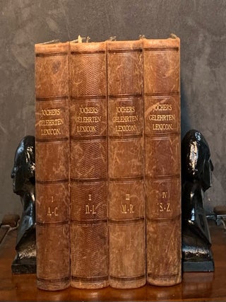 Item #2491 Allgemeines Gelehrten-Lexicon. Christian Gottlieb Jöcher