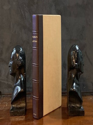 Item #2582 A Collection of the Familiar Letters and Miscellaneous Papers. Benjamin Franklin,...