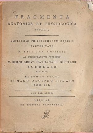 Item #6557 Fragmenta Anatomica et Physiologica. Fascic. I Cum Tab. Aenea Amplissimi Philosophorum...