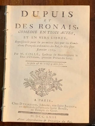Item #6573 Dupuis et des Ronais, comédie en trois actes, et en vers libres. Charles Colle