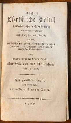 Item #6624 Aecht, christliche Kritik philosophischer Sophisterey mit Mantel und Kragen, auf...