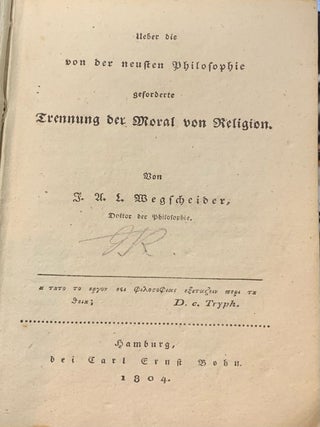 Item #6625 Ueber die von der Neusten Philosophie Geforderte Trennung der Moral von Religion....