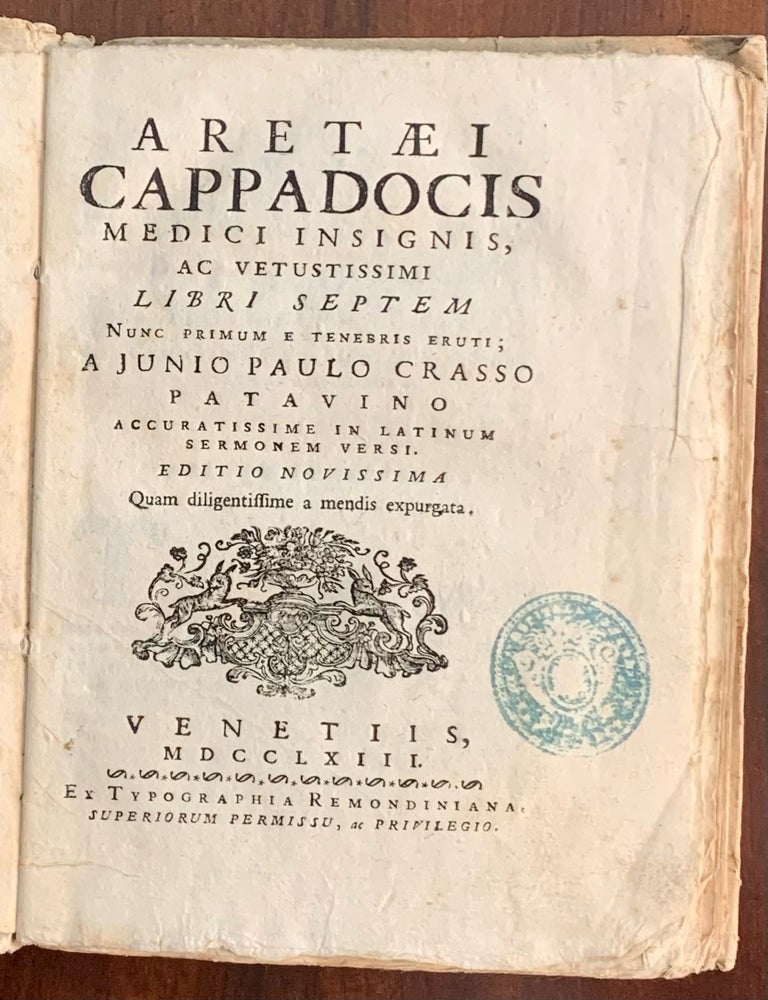 Item #7453 Medici Insignis. Aretaeus of Cappadocia.